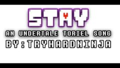 STAY By TryHardNinja